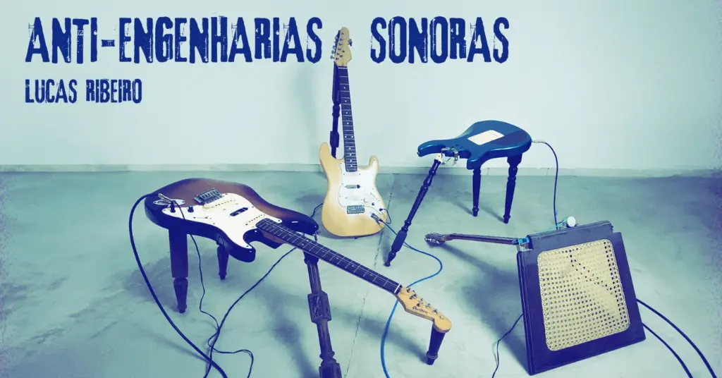 Anti-engenharias Sonoras