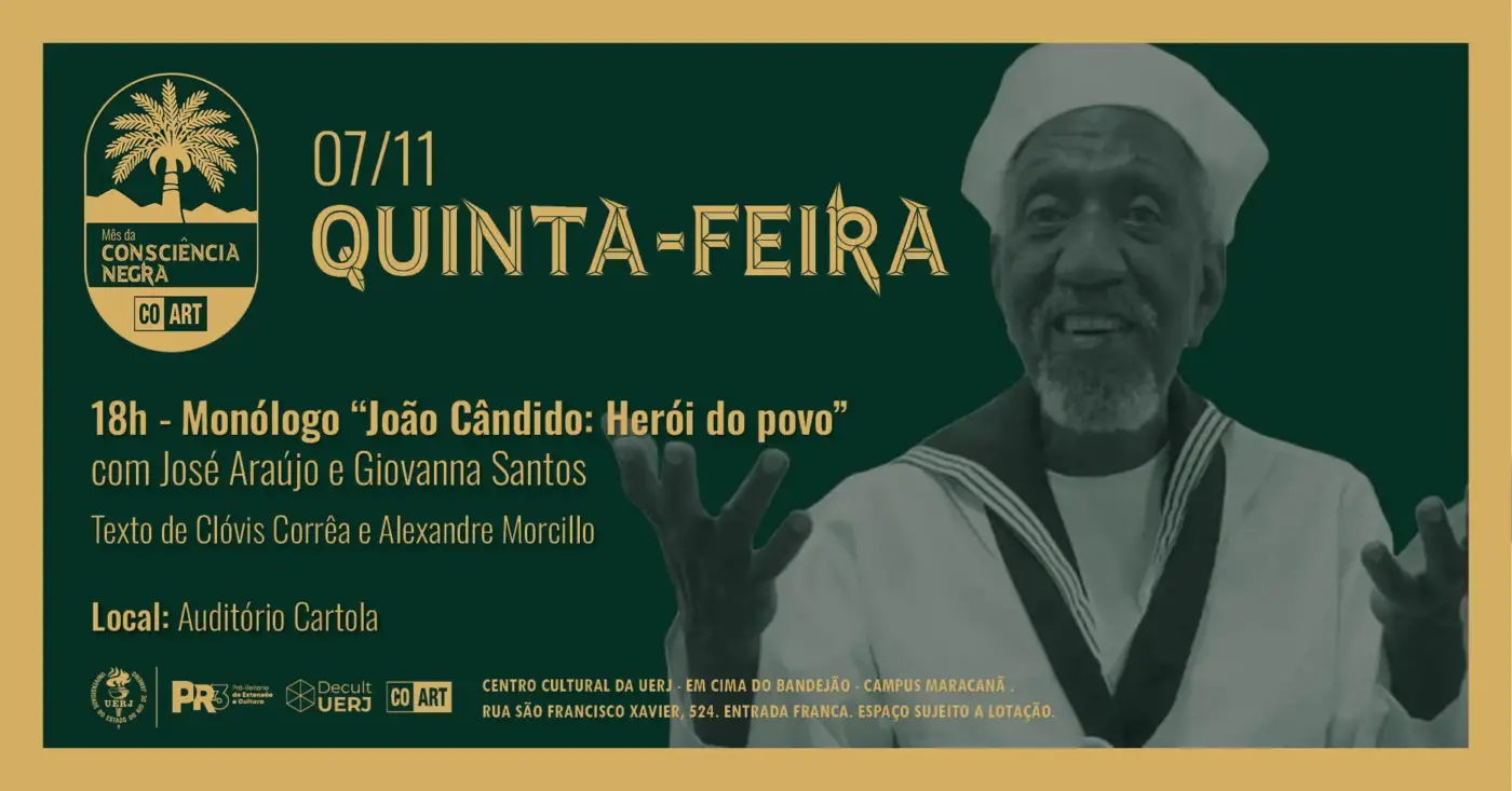 Monólogo João Cândido: Herói do Povo! (07/11)