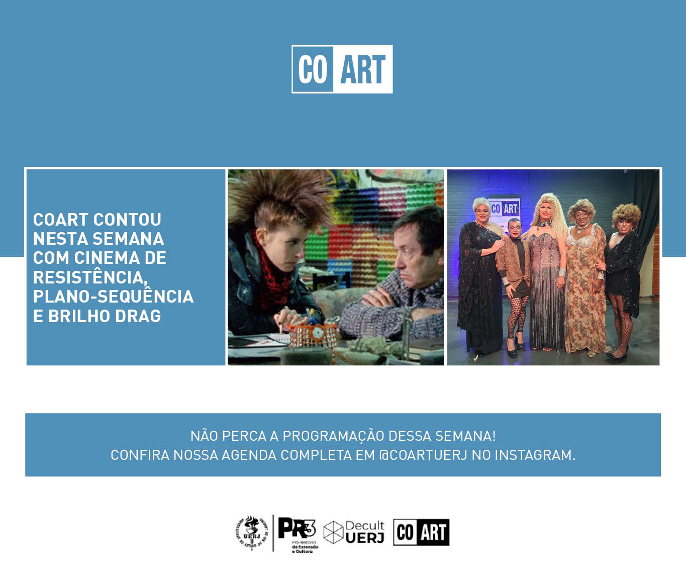 COART contou nesta semana com cinema de resistência, plano-sequência e brilho drag