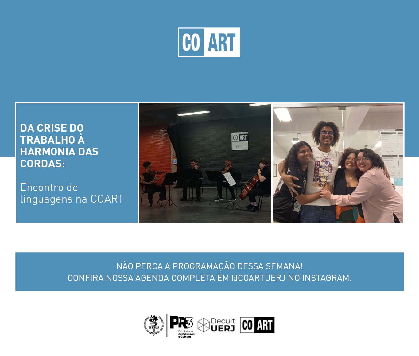 Da crise do trabalho à harmonia das cordas: encontro de linguagens na COART